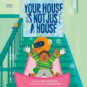 Your House is Not Just a House