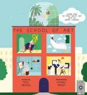 The School of Art: Learn how to make great art with 40 simple lessons