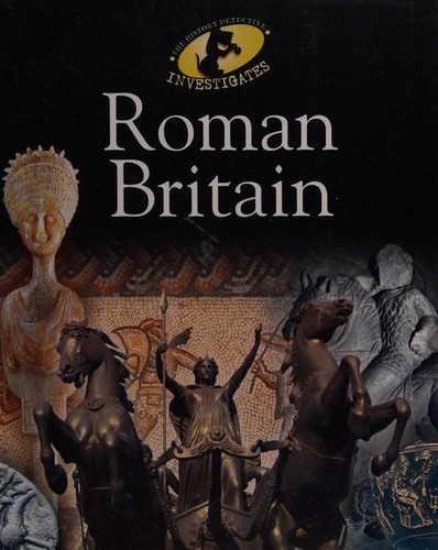 The History Detective Investigates: Roman Britain