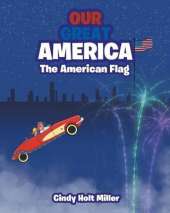 Our Great America: The American Flag