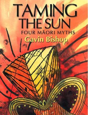 Taming the Sun: Four Maori Myths