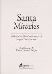 Santa Miracles: 50 True Stories that Celebrate the Most Magical Time of the Year