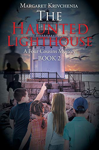 The Haunted Lighthouse: A Four Cousins Mystery