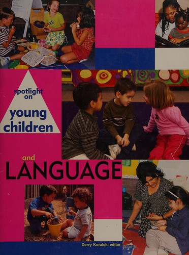 Spotlight on Young Children and Language