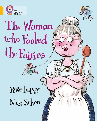 The Woman who Fooled the Fairies: Band 09/Gold