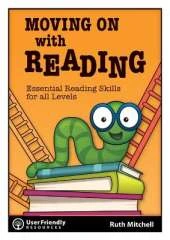 Moving on with Reading: Essential Reading Skills for all Levels