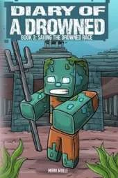 Diary of a Drowned Book 3: Saving the Drowned Race