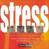 Stress: Tackling it with Teenagers