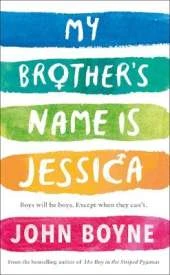 My Brother's Name is Jessica