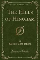 The Hills of Hingham (Classic Reprint)