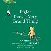 Winnie-the-Pooh: Piglet Does a Very Grand Thing