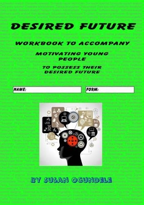 Desired Future: Workbook