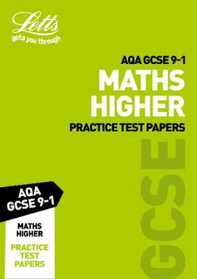 Grade 9-1 GCSE Maths Higher AQA Practice Test Papers: GCSE Grade 9-1