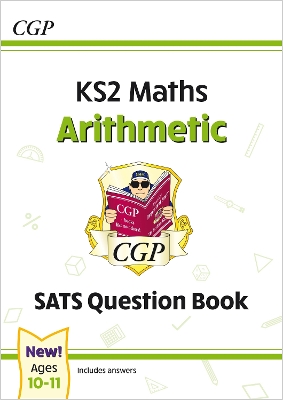 KS2 Maths Year 6 SATS Question Book: Arithmetic (for the 2027 tests)
