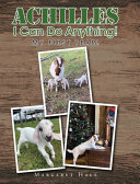 Achilles I Can Do Anything!: My First Year!
