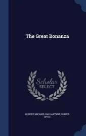 The Great Bonanza