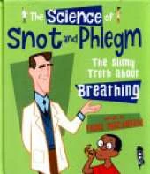 The Science Of Snot & Phlegm: The Slimy Truth About Breathing