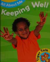 Tiger Talk: All About Me: Keeping Well
