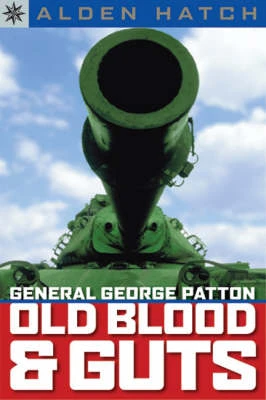 Sterling Point Books (R): General George Patton: Old Blood & Guts