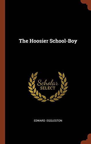 The Hoosier School-Boy
