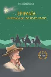 Epifania: Un Regalo De Los Reyes Magos (New Edition)