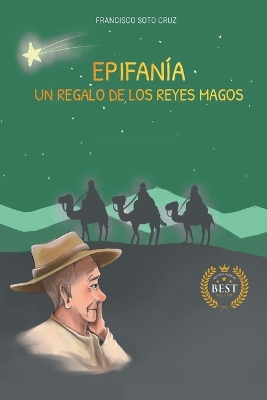 Epifania: Un Regalo De Los Reyes Magos (New Edition)