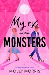 My Ex and Other Monsters