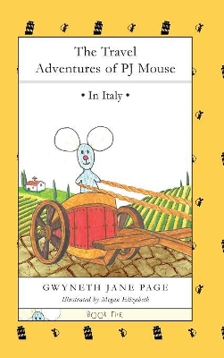 The Travel Adventures of PJ Mouse: In Italy