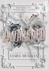Awakened