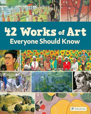 42 Works of Art Everyone Should Know