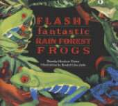 Flashy Fantastic Rainforest Frogs