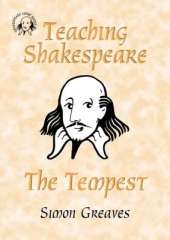 Teaching Shakespeare: The Tempest Teacher's Book