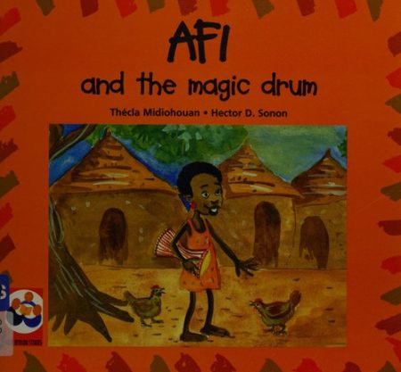Afi and the magic drum: A story from Benin