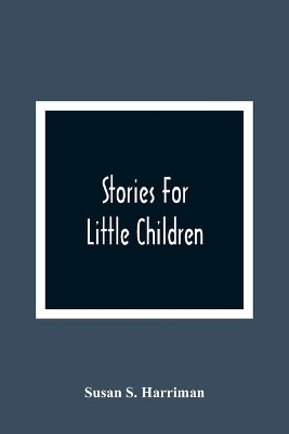 Stories For Little Children