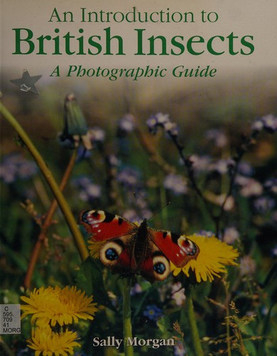 An Introduction to: British Insects: A Photographic Guide