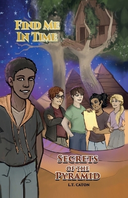 Find Me In Time: Secrets of the Pyramid