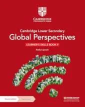 Cambridge Lower Secondary Global Perspectives Learner's Skills Book 9 with Digital Access (1 Year)