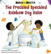 The Freckled Speckled Rainbow Dog Salon