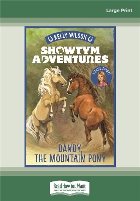 Showtym Adventures 1: Dandy and the Mountain Pony
