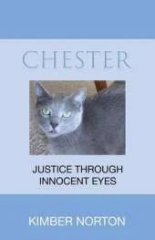 Chester: Justice Through Innocent Eyes