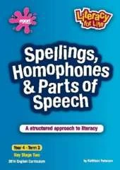 Spellings, Homophones, Suffixes & Prefixes Year 4 Term 2: A Structured Approach to Literacy