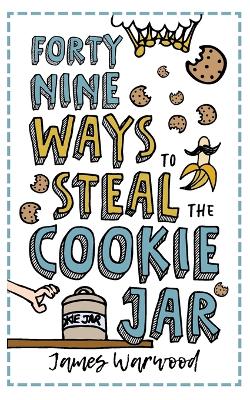 49 Ways to Steal the Cookie Jar