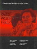 Cambridge Wizard Student Guide "Rabbit-proof Fence" and the "Journey"