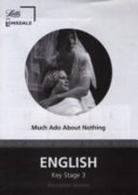Key Stage 3 Shakespeare "Much Ado About Nothing": English