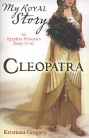 My Royal Story: Cleopatra