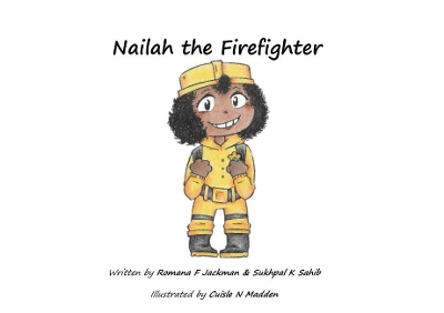 Nailah the Firefighter