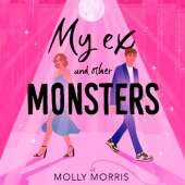 My Ex and Other Monsters