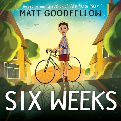 Six Weeks: An unforgettable new story from the award-winning author of The Final Year
