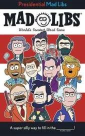 Presidential Mad Libs