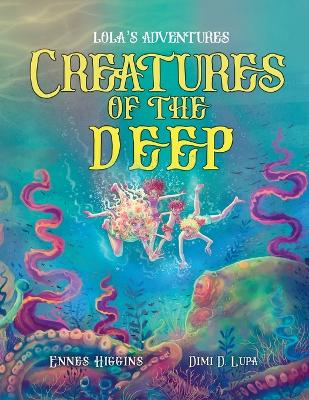 Creatures of the Deep: Lola's Adventures